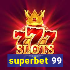 superbet 99